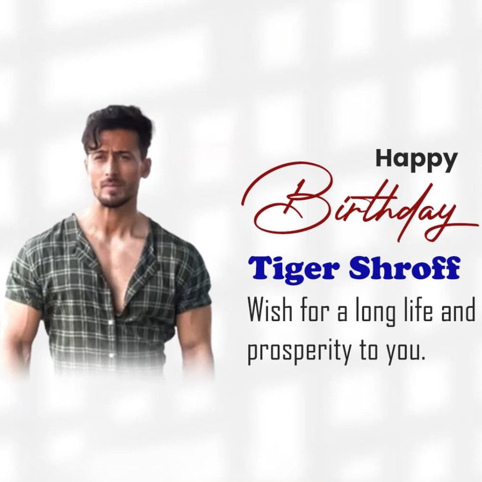 Tiger Shroff Birthday: 02 March | Download Free Poster, Status and Hd Photos 8 Tiger Shroff birthday Creative Download